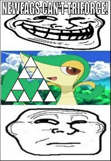 The classic 'Newfags can't Triforce' meme featuring trollface expressions with a character displaying the Triforce symbol.