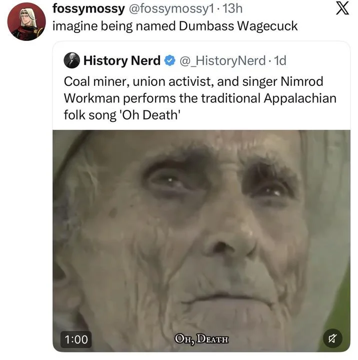 Tweet joking about Nimrod Workman's name over a still from his Oh Death performance