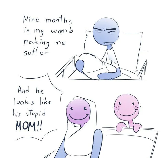 Nine Months In My Womb Making Me Suffer and He Looks Like His Stupid Dad — Pink and blue blob character meme variant with the stupid mom punchline instead of