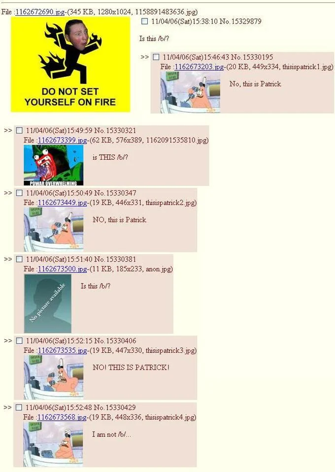 No, This Is Patrick — Screenshot of a 2006 4chan thread using the Patrick phone screencap in reply to 'Is this /b/?'.