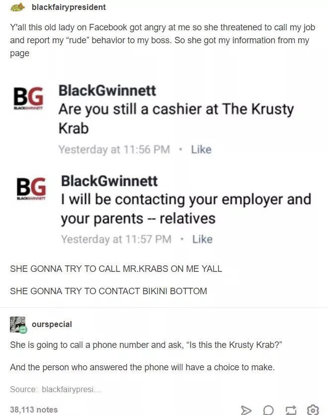 No, This Is Patrick — Tumblr post joking about someone unwittingly calling the Krusty Krab and getting Patrick's line.
