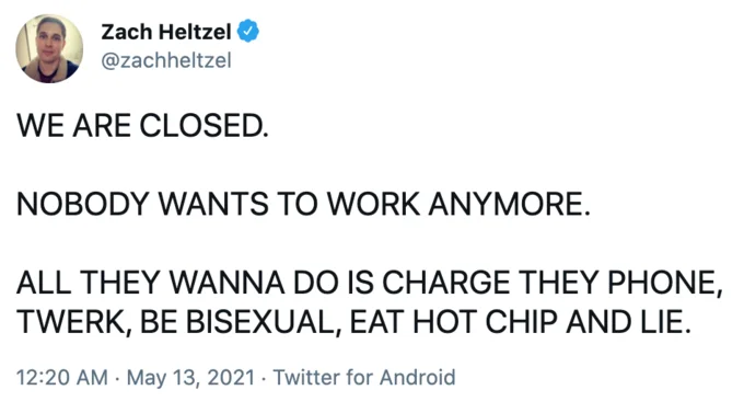 Nobody Wants To Work Anymore — Tweet parody fusing closure sign with 'eat hot chip and lie' meme phrase.