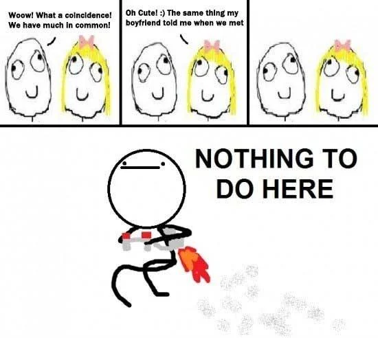 Nothing To Do Here — Rage comic guy meets girl who mentions boyfriend, Jet Pack Guy flies away