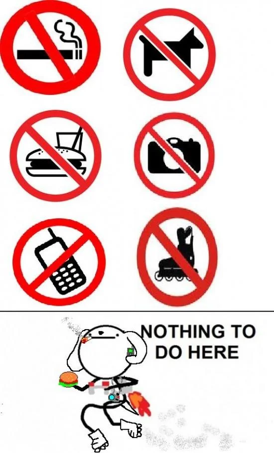 Jet Pack Guy breaking all posted rules while flying away with Nothing to do here caption