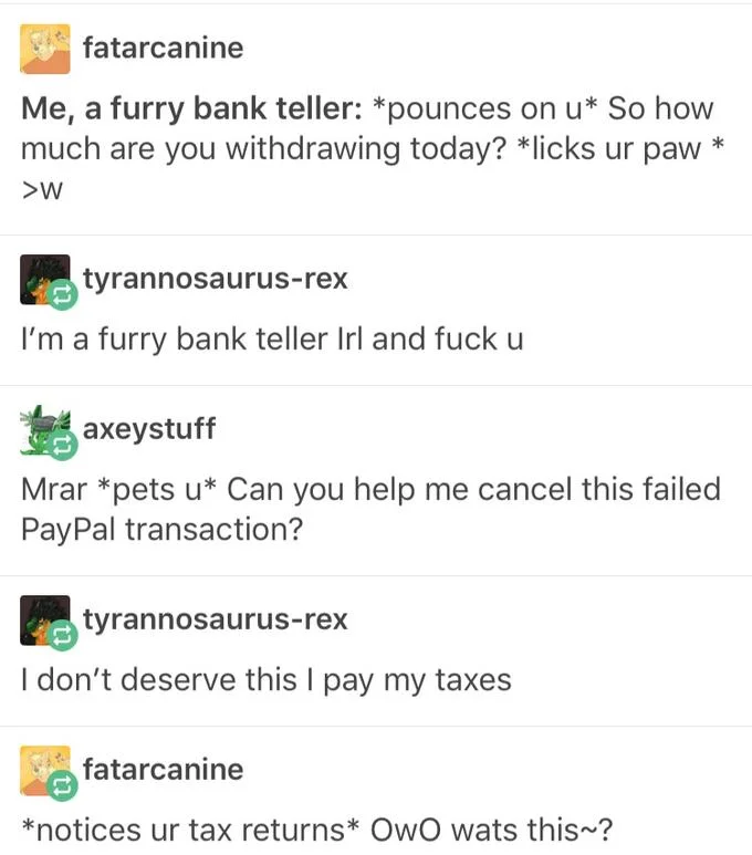 Notices Bulge Owo Whats This — Tumblr furry bank teller parody post with copypasta dialogue and negative user reactions.