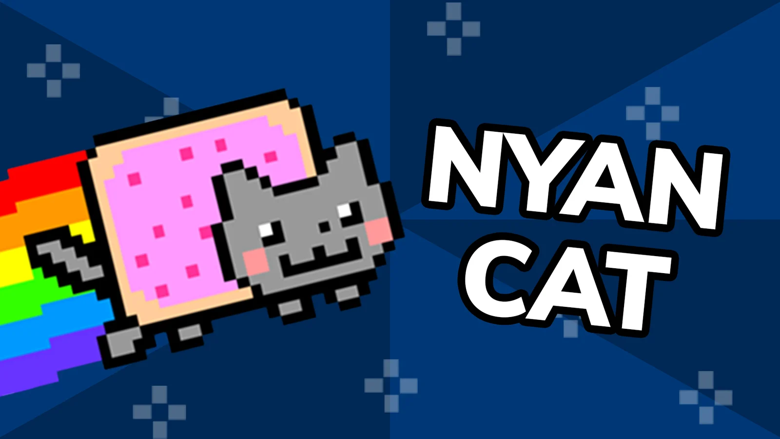 Classic Nyan Cat 8-bit pixel art on dark blue angular background with 'NYAN CAT' text.