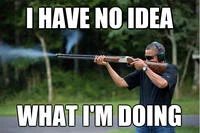 Obama Skeet Shooting Photo — Obama skeet photo with Impact text 'I HAVE NO IDEA WHAT I'M DOING' macro.