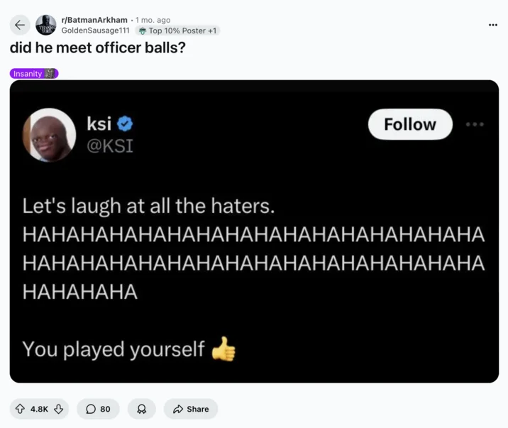 Reddit post asking 'did he meet officer balls?' with KSI tweet of repeated HAHAHAHA text.