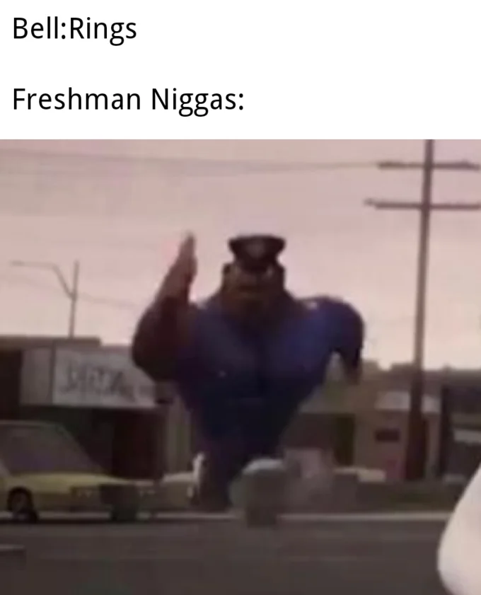 Running Officer Earl — Officer Earl running meme with a classroom-bell caption containing offensive language