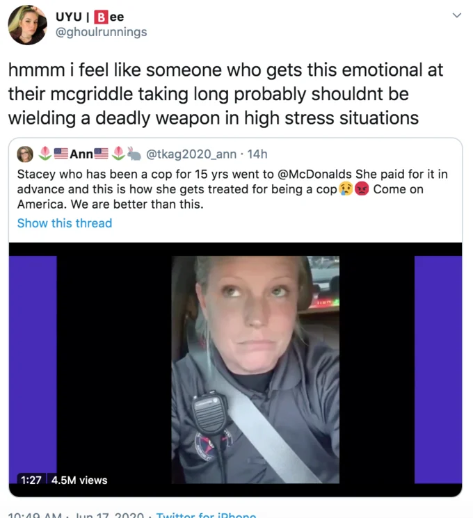 "Officer Karen" McMuffin Meltdown — Twitter reply from santos @PlatanosFrito criticizing the crying officer and defending McDonald's slow service.