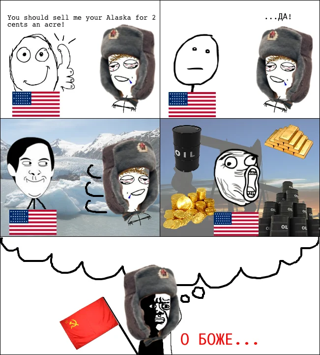 Rage comic about Russia selling Alaska with a Russian Oh God Why face regretting the deal