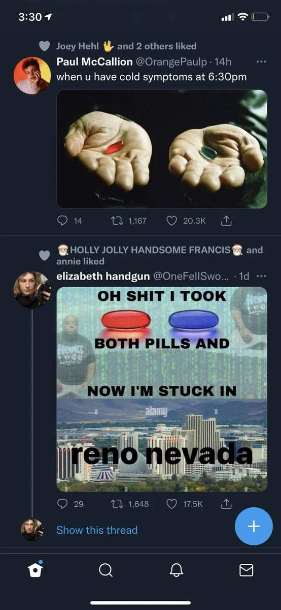Oh Shit I Took Both Pills