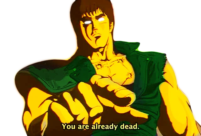 Omae Wa Mou Shindeiru — Character with RGB color shift and glitch distortion effect with 'You are already dead' text.