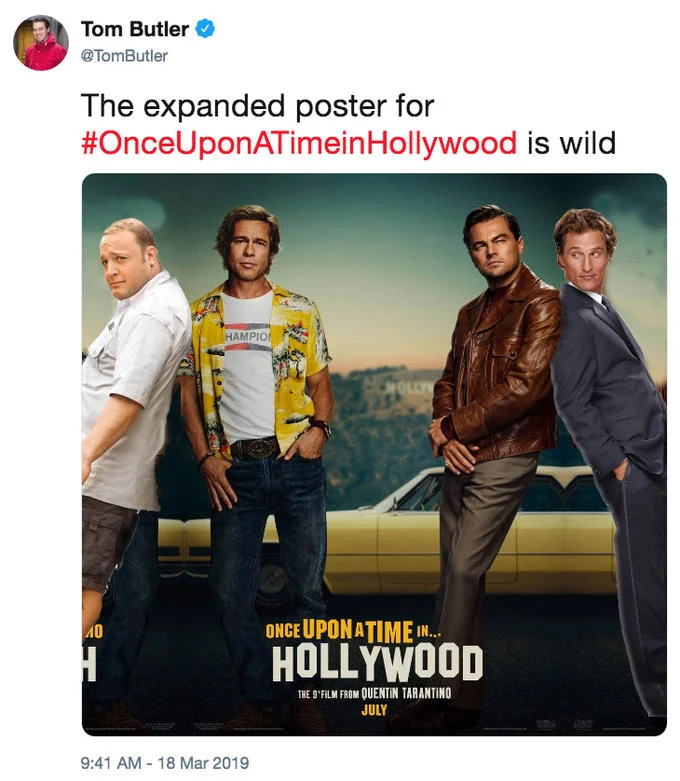 Once Upon a Time in Hollywood — Expanded parody movie poster tweet adding Kevin James and Matthew McConaughey