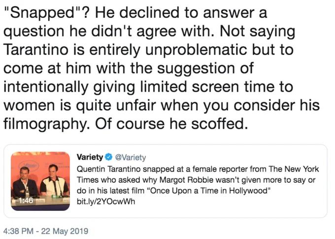 Once Upon a Time in Hollywood — Tweet quoting Variety article about Tarantino snapping at reporter