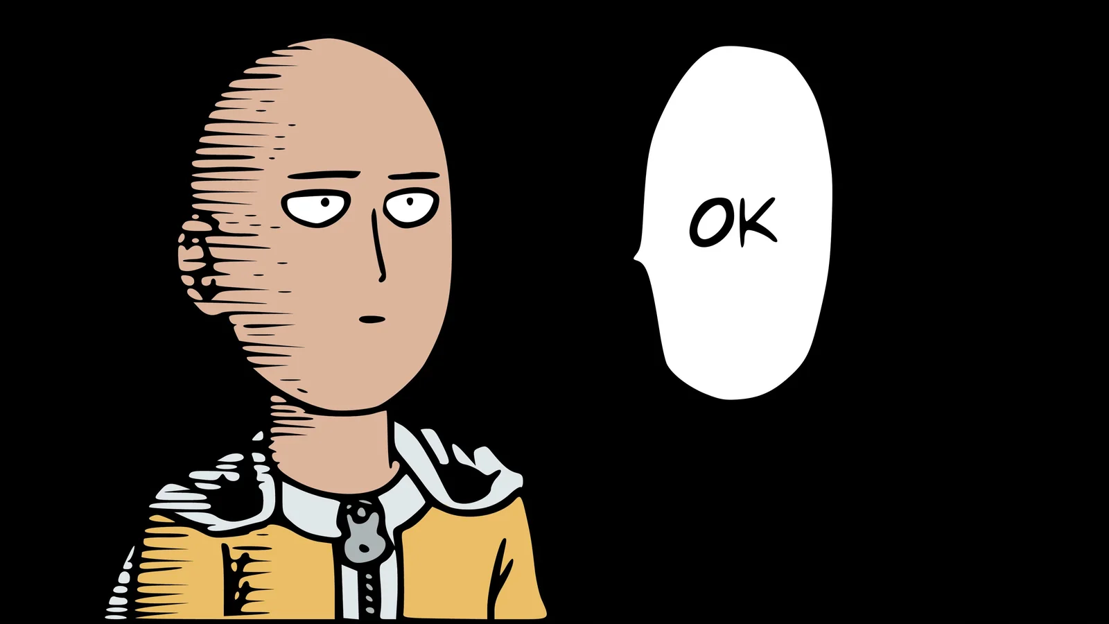 One Punch Man OK — Saitama in yellow suit with blank unimpressed expression and 'OK' speech bubble.