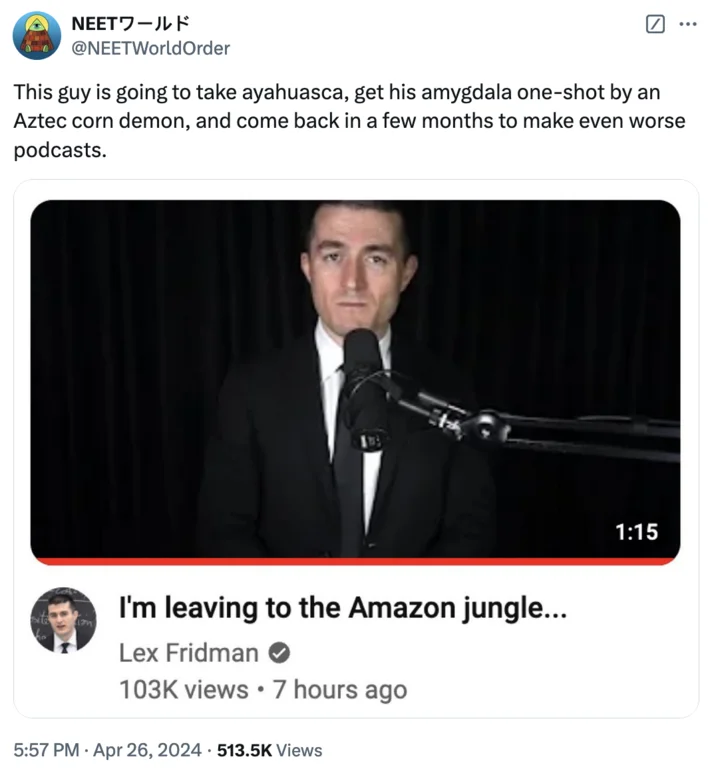 Oneshotted By A 6D Mesoamerican Ayahuasca Demon — Tweet joking that Lex Fridman will get one-shotted by an Aztec corn demon after ayahuasca, with embedded