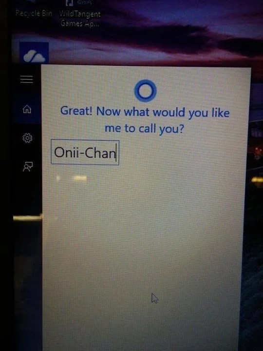 Photo of a Windows Cortana setup with the user's chosen name entered as 'Onii-Chan.'