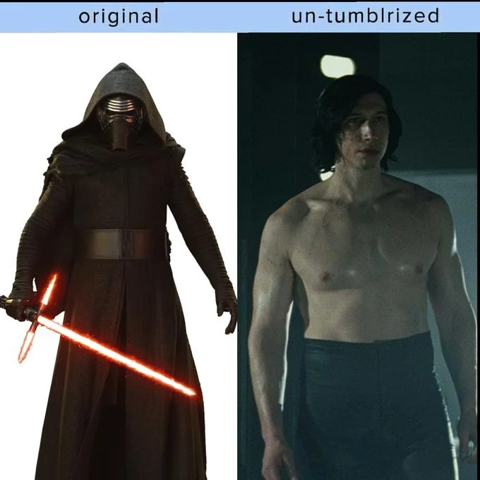 Original Vs Un Tumblrized — Kylo Ren in robes with lightsaber next to shirtless Adam Driver as Kylo Ren
