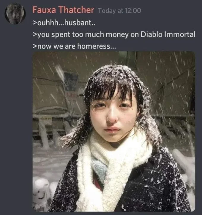 Ouhhh... Husbant... Now We Are Homeress... — Discord message using the homeress husbant meme with text about overspending on Diablo Immortal.