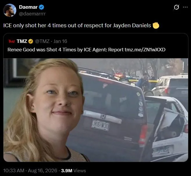 Out Of Respect For Jayden Daniels — Tweet applying the respect-for-Jayden-Daniels joke to a TMZ headline about an ICE shooting