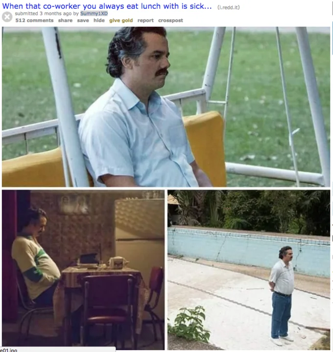 Pablo Escobar Waiting — Reddit screenshot of Pablo Escobar meme about a sick lunch coworker