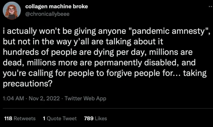 Tweet by chronicallybeee refusing to give pandemic amnesty