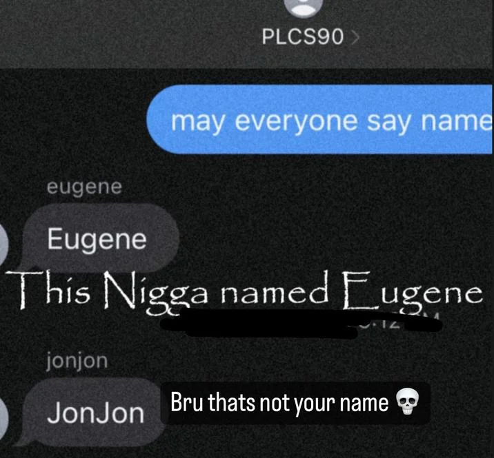Text message screenshot with the name Eugene rendered in Papyrus font