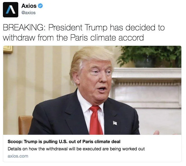Paris Climate Agreement Withdrawal — Axios tweet announcing Trump's decision to withdraw from the Paris climate accord