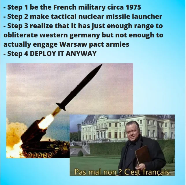 Pas Mal Non Cest Francais — A light-blue meme listing French Pluton tactical nuclear missile steps, overlapping with the château still and 'Pas mal non ? C'est