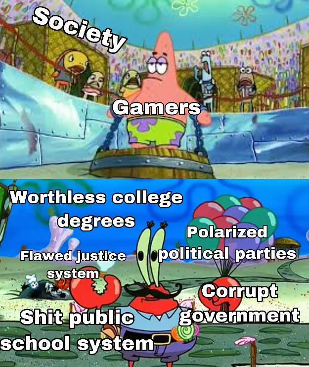 Patrick Chained — Two-panel SpongeBob meme comparing gamer complaints with real societal problems