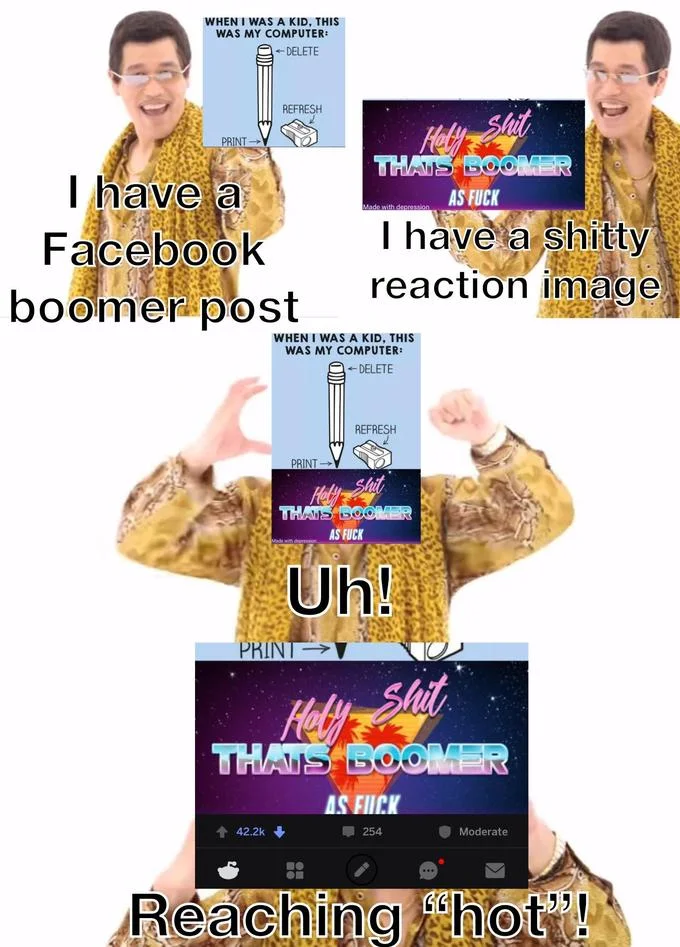 "Pen Pineapple Apple Pen" — PPAP parody meme about combining boomer Facebook posts with cringe reaction images