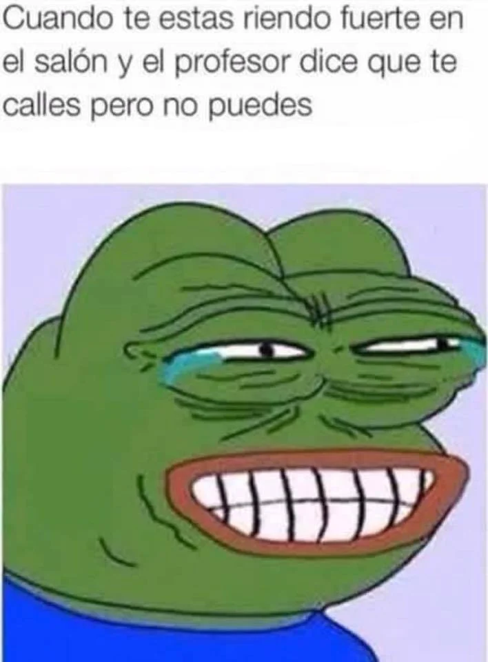 PepeLaugh meme in Spanish about laughing in class when told to be quiet