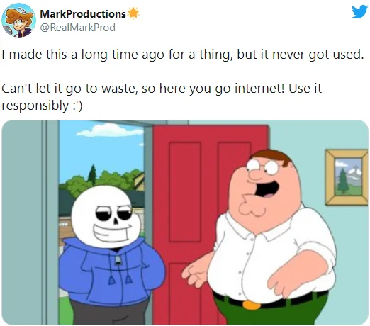 Peter Griffin At The Door Holy Crap Lois Its X — Tweet by MarkProductions showing Sans from Undertale standing at Peter Griffin's door