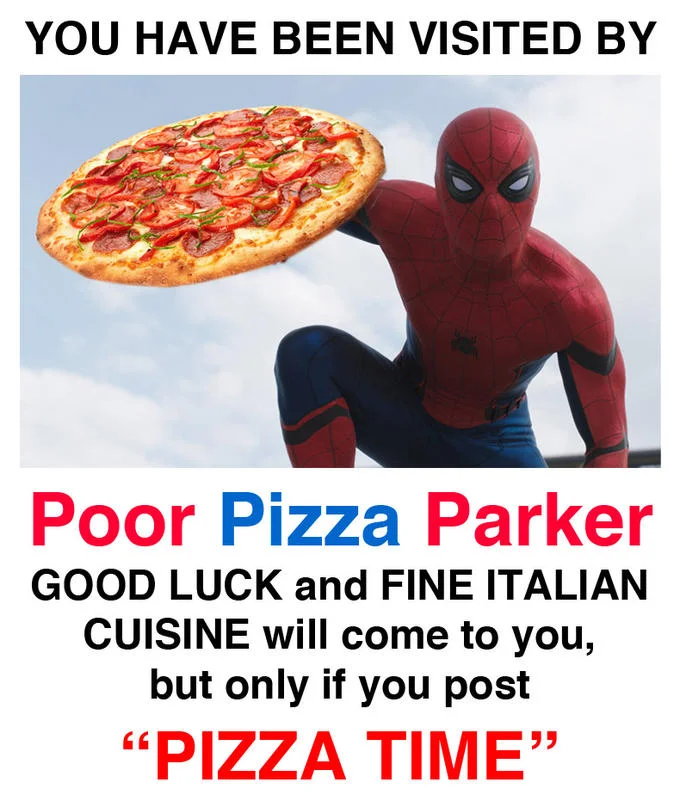 Spider-Man chain letter meme titled 'Poor Pizza Parker' urging users to post 'PIZZA TIME.'
