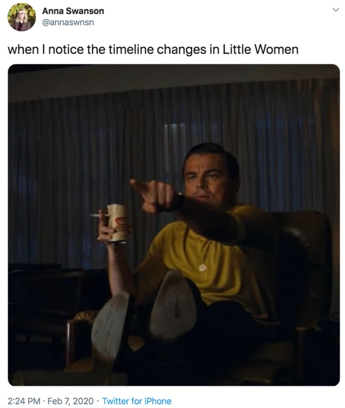 A Twitter screenshot showing the Pointing Rick Dalton meme with caption about noticing timeline changes in Little Women.