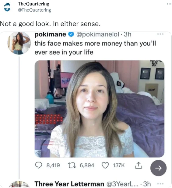 Pokimane No Makeup — TheQuartering tweet reacting 'Not a good look. In either sense.' to Pokimane's clapback