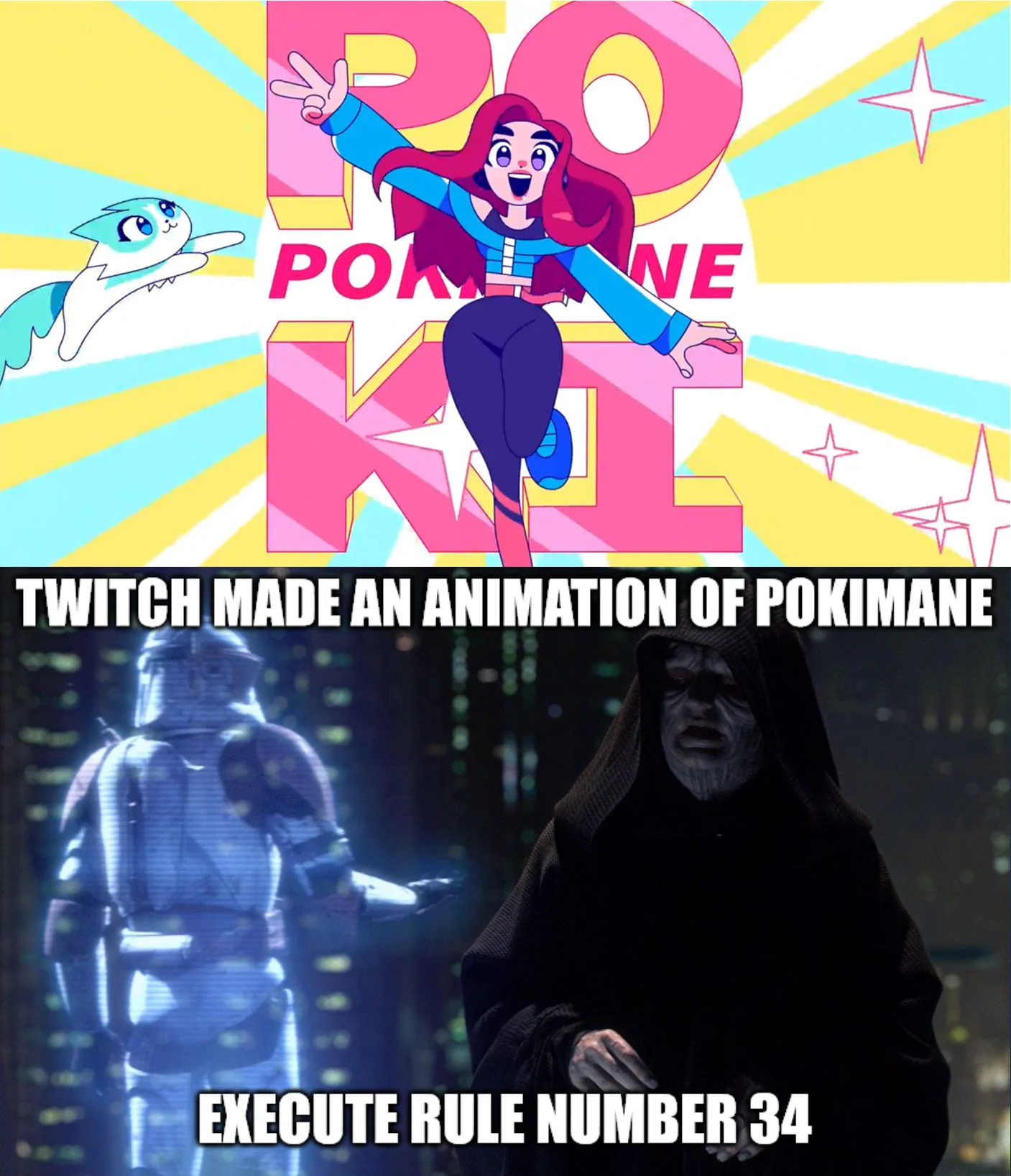 Meme combining Twitch's animated Pokimane branding with Palpatine ordering 'Execute Rule Number 34'