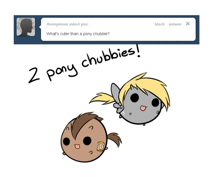 Pony Re Imaginings — A Tumblr ask-blog screenshot where the answer 'What's cuter? 2 pony chubbies!' shows two round chubby pony heads.