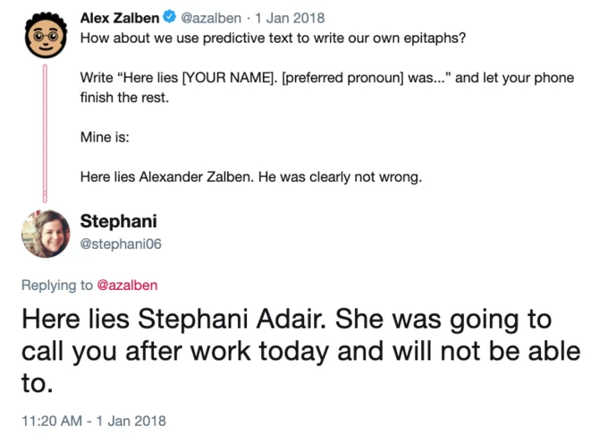 Tweet thread about writing epitaphs with predictive text, including a reply with a humorous predictive-text generated epitaph.
