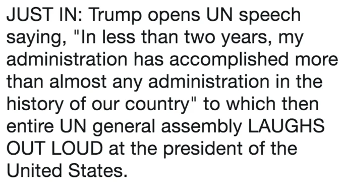 President Trumps 2018 United Nations General Assembly Speech Reaction — A plain-text breaking news excerpt describing Trump's UN speech claim and the