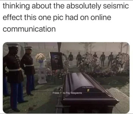 Press F to Pay Respects — Caption discussing the meme's seismic effect on online communication paired with the original Call of Duty funeral scene.