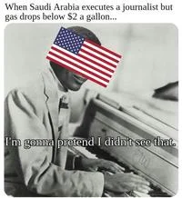 I'm Gonna Pretend I Didn't See That — A smaller format meme with Saudi Arabia and gas price setup text followed by the dismissive caption.