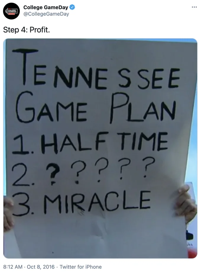 ???? PROFIT!!!! — College GameDay tweet with a fan sign showing Tennessee's game plan ending in Miracle and captioned Step 4 Profit