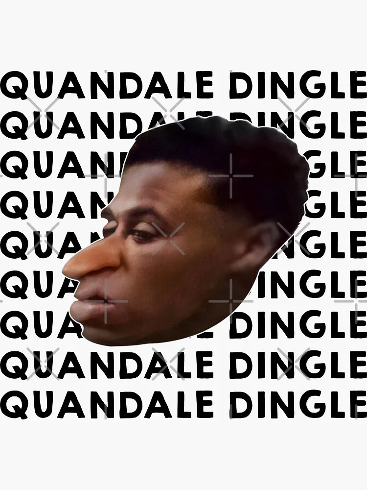 Goofy absurdist meme with 'QUANDALE DINGLE' text repeated vertically in background with distorted face image in center.