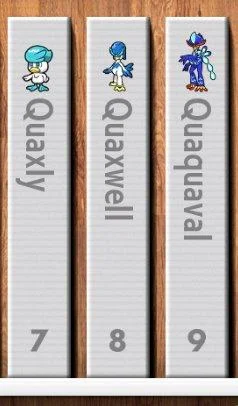 Three Pokémon evolution line volumes displayed on a wooden shelf showing the progression from Quaxly to Quaxwell to Quaquaval with each Pokémon's name labeled