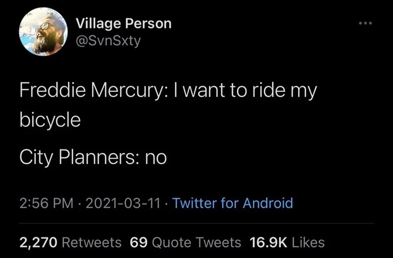 Queen — Tweet screenshot joking about Freddie Mercury wanting to ride a bicycle and city planners refusing