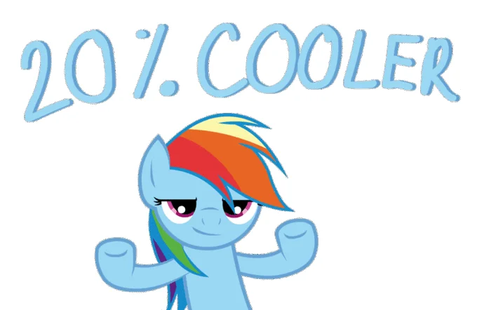 Rainbow Dash flexing her arms with text 20 percent cooler above her