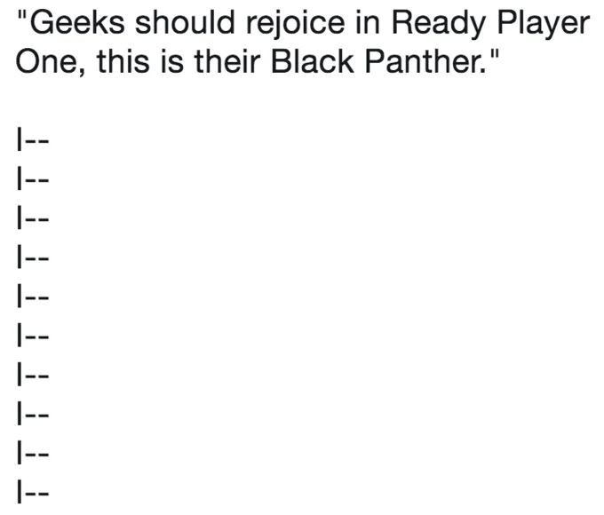 Template with the Black Panther Ready Player One quote followed by rows of formatted dashes.
