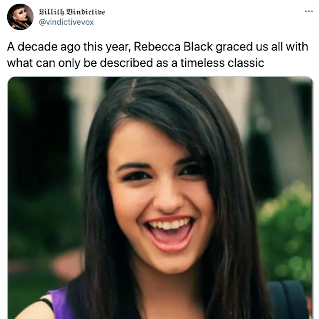 Twitter post about Rebecca Black Friday song viral legacy and anniversary